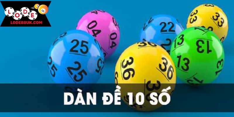 Khái niệm dàn đề 10 số cho tân thủ