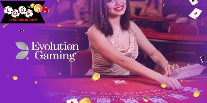 Nhà phát hành nổi tiếng Evolution Gaming